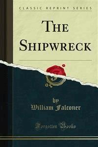 The Shipwreck - William Falconer - E-Book