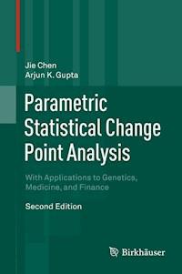 Parametric Statistical Change Point Analysis - Jie Chen - E-Book