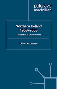 Northern Ireland 1968-2008 - C. McGrattan - E-Book