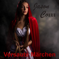 Versaute Märchen - Jason Coxxx - Hörbuch