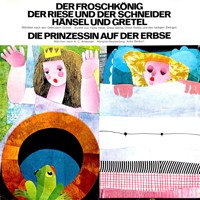 Der Froschkönig / Der Riese und der Schneider / Hänsel und Gretel / Die Prinzessin auf der Erbse - Gebrüder Grimm - Hörbuch