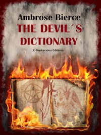 The Devil's Dictionary - Ambrose Bierce - E-Book