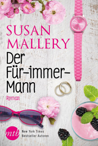 Der Für-immer-Mann - Susan Mallery - E-Book