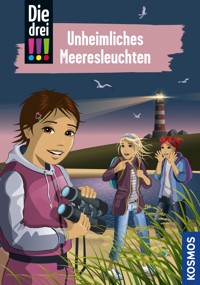 Die drei !!!, 94, Unheimliches Meeresleuchten (drei Ausrufezeichen) - Jule Ambach - E-Book