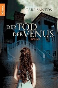 Der Tod der Venus - Care Santos - E-Book