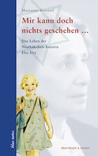 Mir kann doch nichts geschehen ... - Marianne Brentzel - E-Book