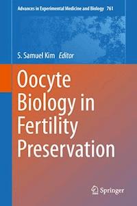 Oocyte Biology in Fertility Preservation -  - E-Book