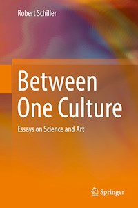 Between One Culture - Robert Schiller - E-Book