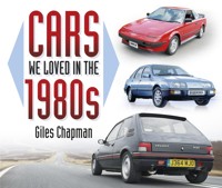 Cars We Loved in the 1980s - Giles Chapman - E-Book