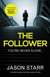 The Follower - Jason Starr - E-Book