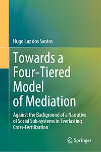Towards a Four-Tiered Model of Mediation - Hugo Luz dos Santos - E-Book