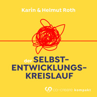 Der Selbstentwicklungskreislauf (Ungekürzt) - Karin Roth - Hörbuch