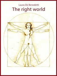 The Right World - Laura De Benedetti - E-Book