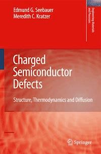 Charged Semiconductor Defects - Edmund G. Seebauer - E-Book