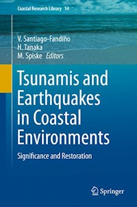 Tsunamis and Earthquakes in Coastal Environments -  - E-Book