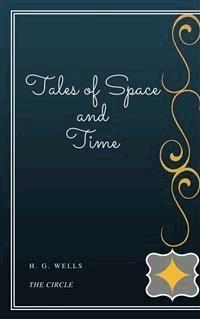 Tales of Space and Time - H G Wells - E-Book