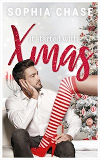 It started with Christmas - Sophia Chase - E-Book