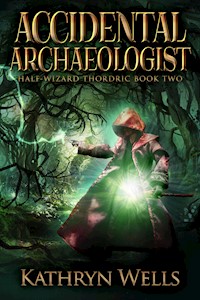 Accidental Archaeologist - Kathryn Wells - E-Book