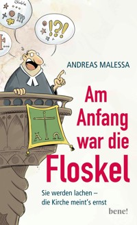 Am Anfang war die Floskel - Andreas Malessa - E-Book