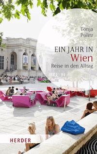 Ein Jahr in Wien - Tonja Pölitz - E-Book