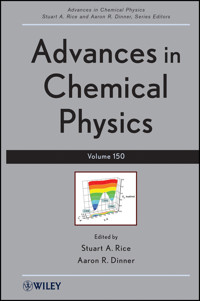 Advances in Chemical Physics, Volume 150 -  - E-Book