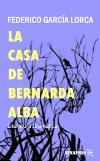 La casa de Bernarda Alba - Federico García Lorca - E-Book