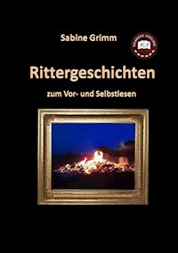 Rittergeschichten - S. Grimm - E-Book