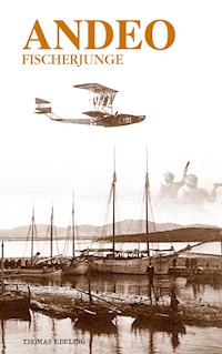 Andeo, Fischerjunge - Thomas Ebeling - E-Book