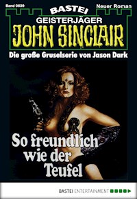 John Sinclair 639 - Jason Dark - E-Book