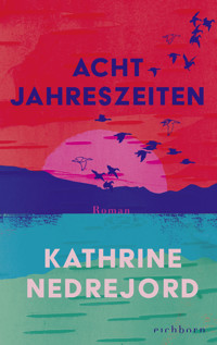 Acht Jahreszeiten - Kathrine Nedrejord - E-Book