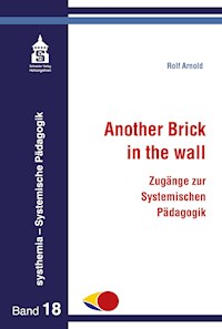 Another Brick in the wall - Rolf Arnold - E-Book