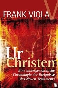 Ur- Christen - Frank Viola - E-Book