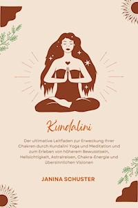 Kundalini - Janina Schuster - E-Book