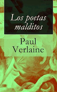 Los poetas malditos - Paul Verlaine - E-Book