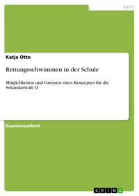Rettungsschwimmen in der Schule - Katja Otto - E-Book