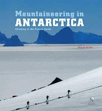 Queen Maud Land - Mountaineering in Antarctica - Damien Gildea - E-Book