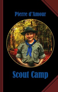 Scout Camp - Pierre d&apos, Amour - E-Book