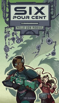 Six pour cent - Mello von Mobius - E-Book