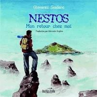 Nestos. Mon retour chez moi - Giovanni Scafaro - E-Book