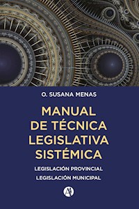 Manual de Técnica Legislativa Sistémica. - O. Susana Menas - E-Book