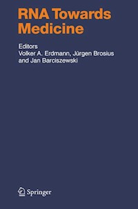 RNA Towards Medicine -  - E-Book