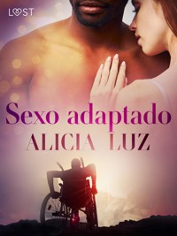 Sexo adaptado – Un nuevo erotismo - Alicia Luz - E-Book