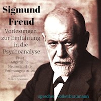 Vorlesungen zur Einführung in die Psychoanalyse (Teil 3) - Sigmund Freud - Hörbuch
