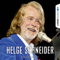 Helge Schneider - Die Audiostory - Stefan Benk - Hörbuch