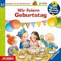 Wir feiern Geburtstag  [Wieso? Weshalb? Warum? JUNIOR Folge 27] - Constanza Droop - Hörbuch