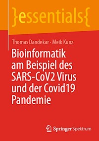 Bioinformatik am Beispiel des SARS-CoV2 Virus und der Covid19 Pandemie - Thomas Dandekar - E-Book
