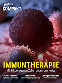 Spektrum Kompakt - Immuntherapie - Spektrum der Wissenschaft - E-Book