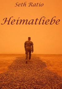 Heimatliebe - Seth Ratio - E-Book