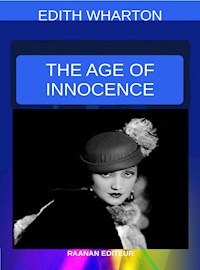 The Age of Innocence - Edith Wharton - E-Book