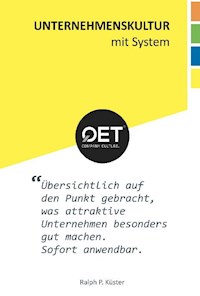 Unternehmenskultur mit System - Ralph Küster - E-Book